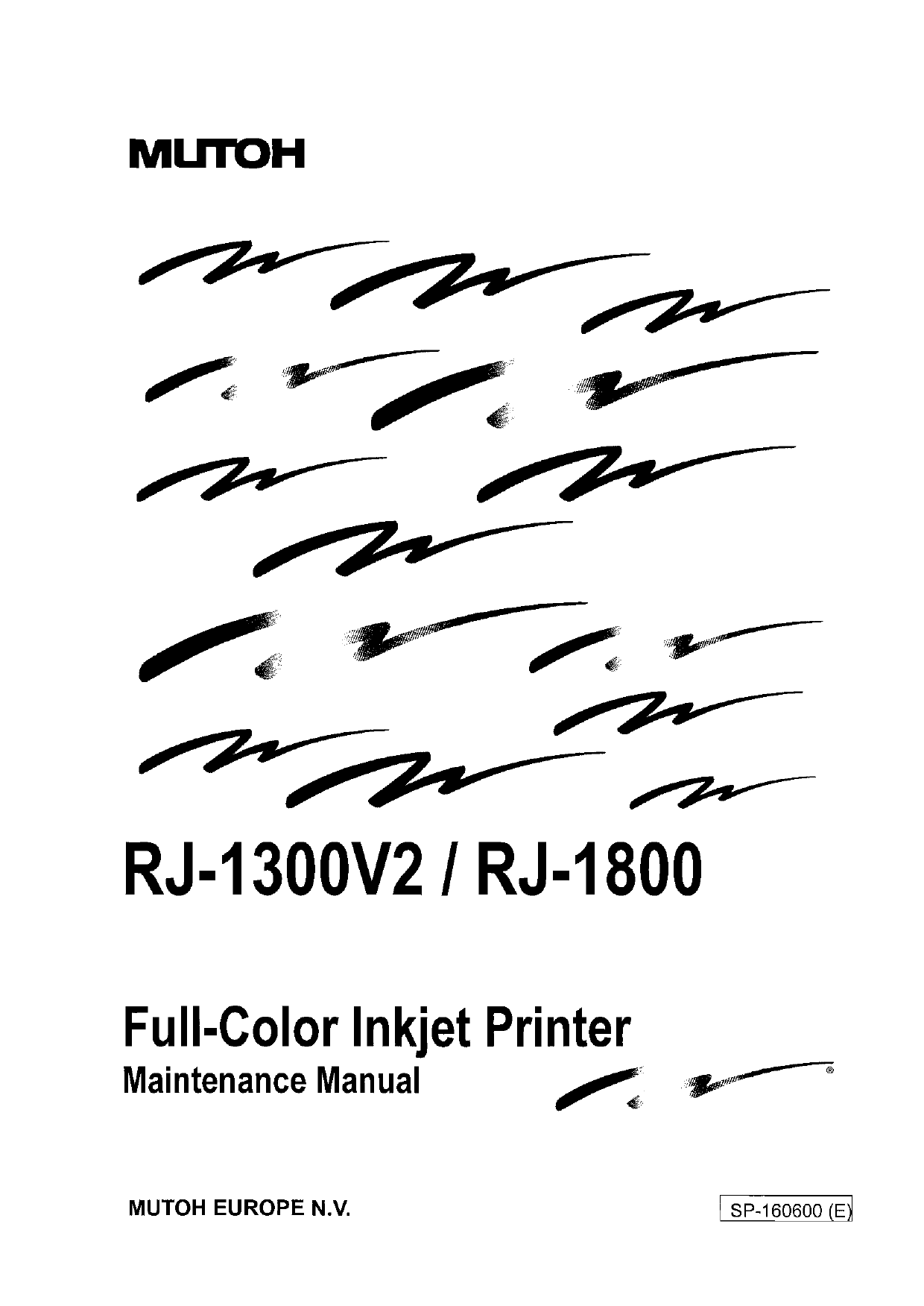 MUTOH RJ 1300V2 1800 MAINTENANCE Service and Parts Manual-1 MUTOH RJ 1300V2 1800 MAINTENANCE Service and Parts Manual-1